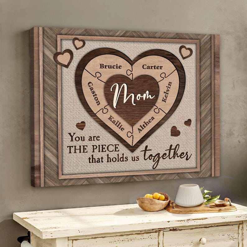 The Piece That Holds Us Together - Custom Names Heart Puzzle Personalized Canvas Gifts For Mother | Mom Gift | Mothers Day Gift | Wall Decor