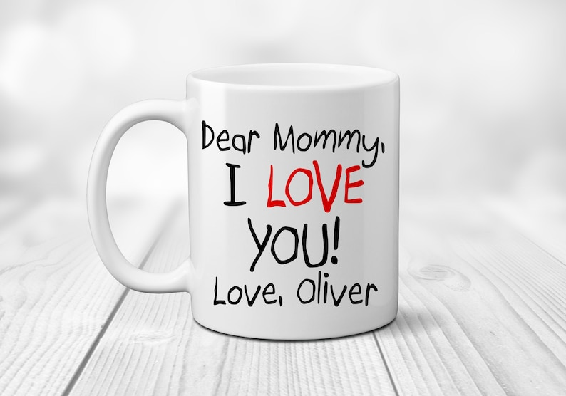 “I Love You Mommy” Custom Coffee Mug – Personalized Name, Perfect Gift from Son or Daughter