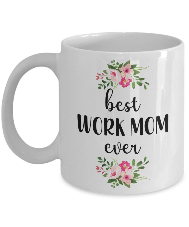 Best Work Mom Mug – Personalized Funny Gift for Mom or Coworker
