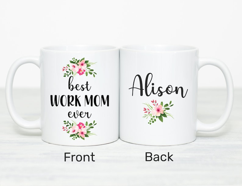 Best Work Mom Mug – Personalized Funny Gift for Mom or Coworker