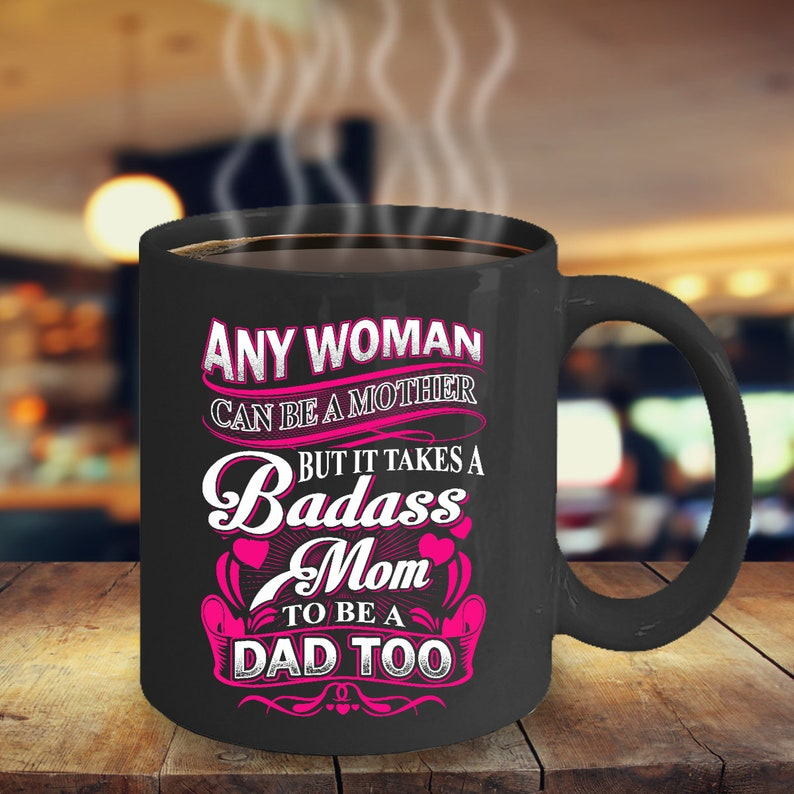 Badass Mom Coffee Mug | Mother's Day Gift