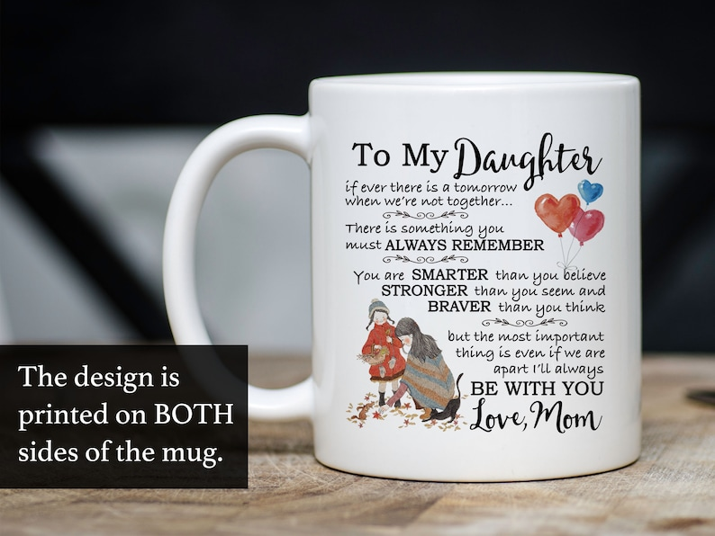 To My Daughter Mug – Heartfelt Gift from Mom, Meaningful Coffee Mug for Daughter