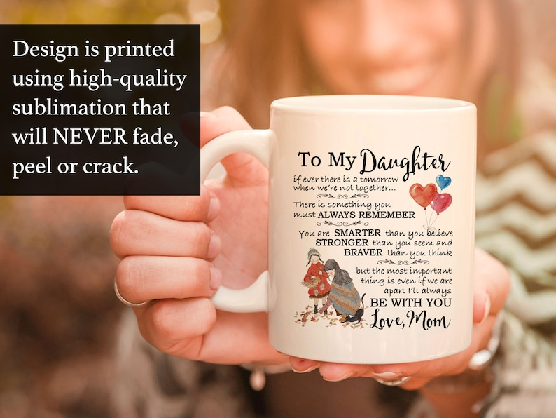To My Daughter Mug – Heartfelt Gift from Mom, Meaningful Coffee Mug for Daughter