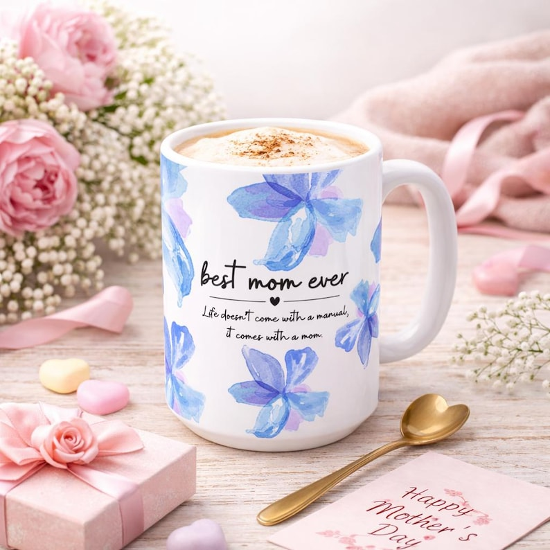 Best Mom Ever Personalized Mug – Floral Coffee Mug, Perfect Mother’s Day & Birthday Gift