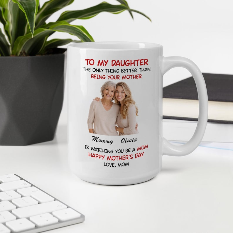Personalized Mother Daughter Mug – Custom Photo Coffee Cup, Anniversary Gift