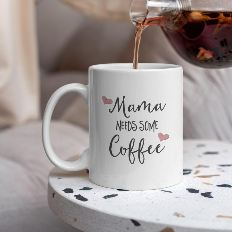 Mama Needs Coffee Mug | Ceramic Quote Mug, Gift for Mom