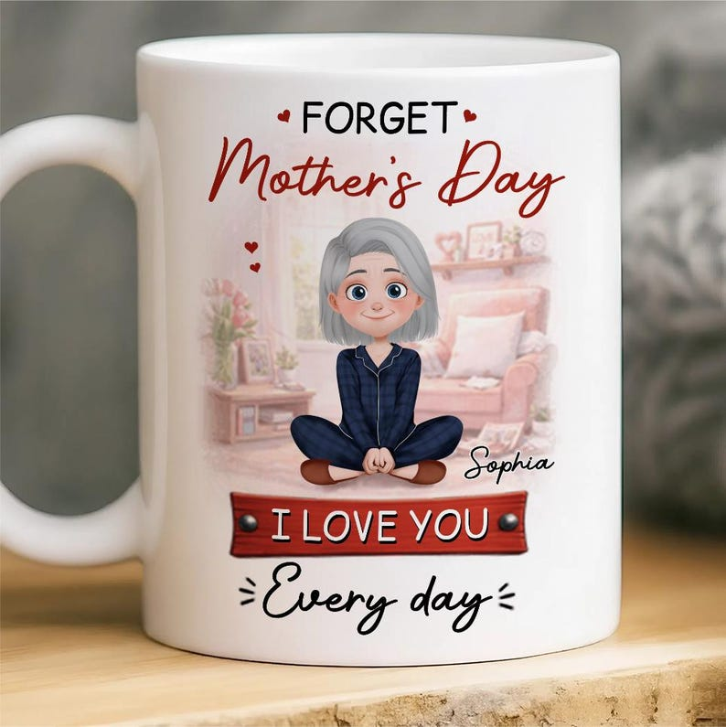 Personalized Coffee Mug for Mom, Mother’s Day Keepsake, Custom Name Illustration Mug, “I Love You Every Day” Gift for Mom, Mama Mug