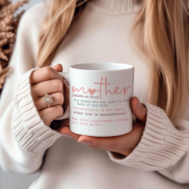 Mother Mug, Mom Appreciation Gift, Coffee Mug for Mom, Gift for Mum, Mother’s Day Gift, Sentimental Gift for Mother, Birthday Gift for Mom