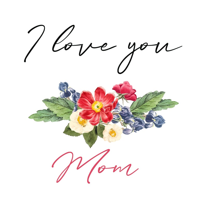 I Love You Mom Mug – Sweet Coffee Cup, Mother’s Day Gift for Mom