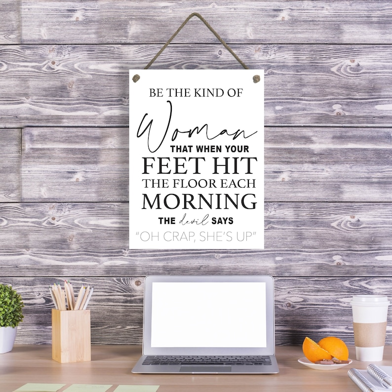 Be the Kind of Woman Quote Print — Inspirational Custom Framed Canvas Decor, Gift for Her, Mothers day gift, Religious Church Signs