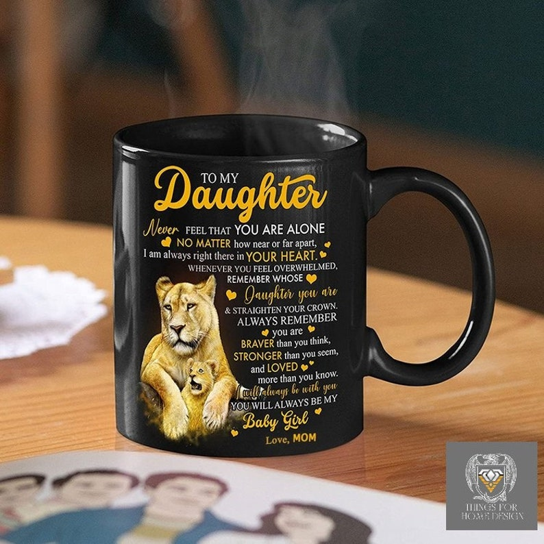 To My Daughter Mug – Lion Gift from Mom