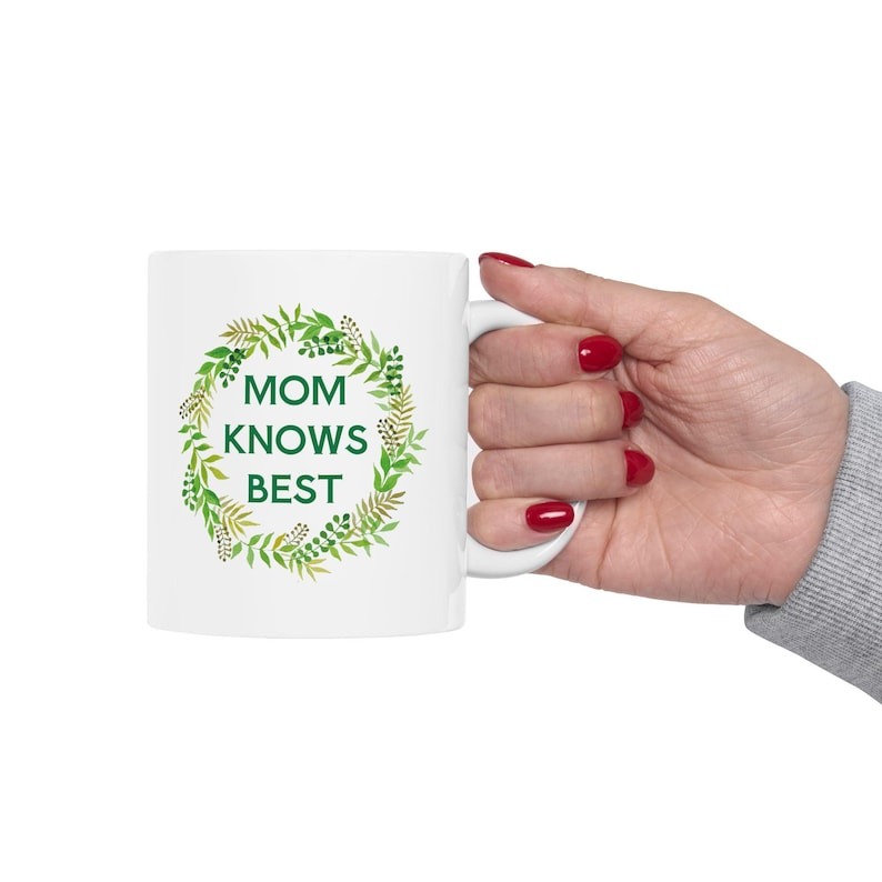 Mom Knows Best Mug – Gift for Mother’s Day & Birthday