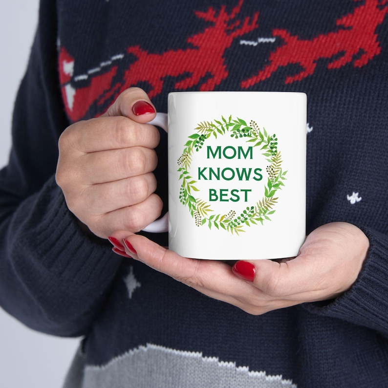Mom Knows Best Mug – Gift for Mother’s Day & Birthday