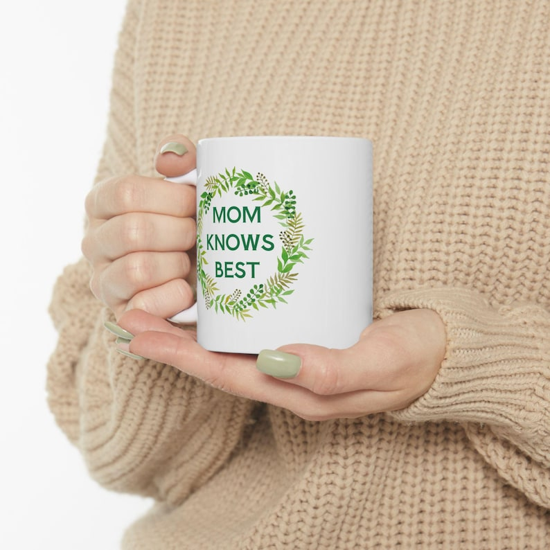 Mom Knows Best Mug – Gift for Mother’s Day & Birthday