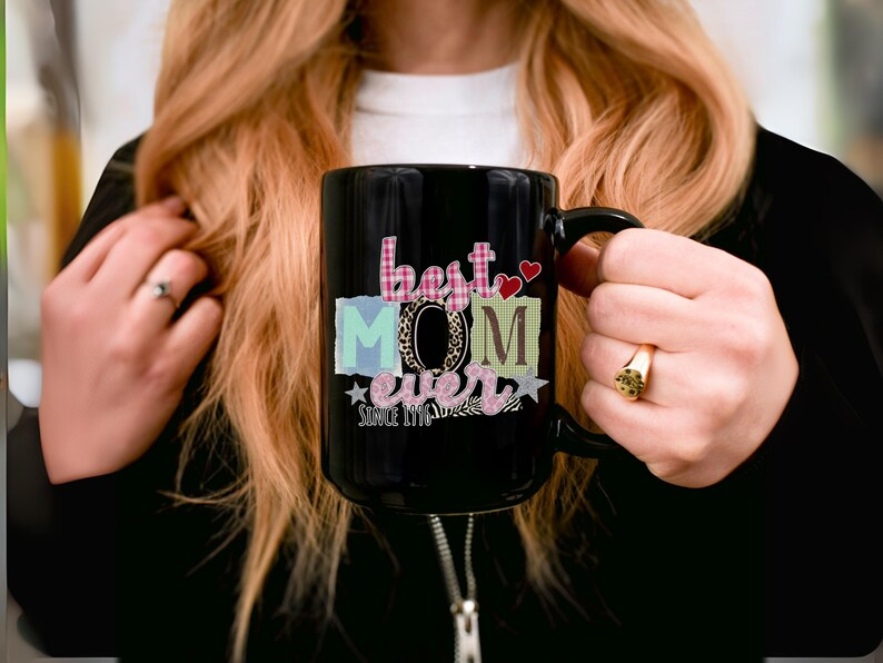 Personalized Mom Mug, Custom Year Best Mom Ever Gift, Patchwork Mother’s Day Coffee Cup 11oz 15oz