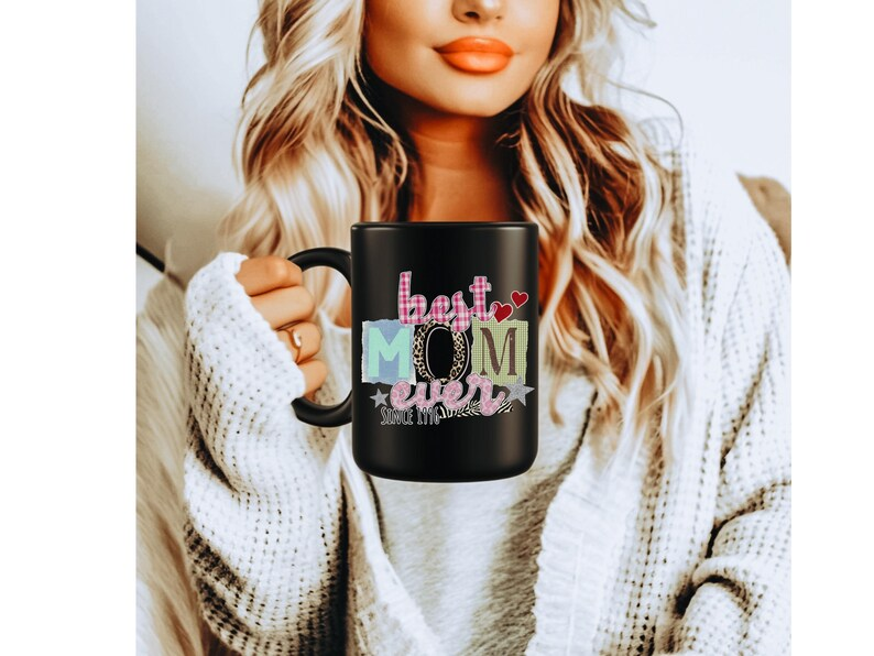 Personalized Mom Mug, Custom Year Best Mom Ever Gift, Patchwork Mother’s Day Coffee Cup 11oz 15oz