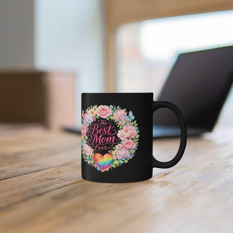 Mom Ever Watercolor Floral Mug, Mother's Day Gift Cup
