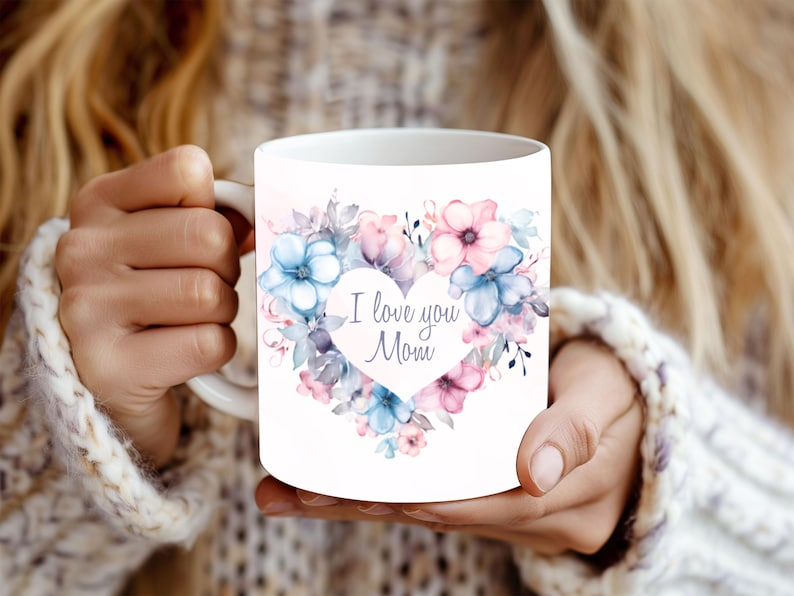 Floral “I Love You Mom - The Heart and Soul of Our Family” Mother's Day Gift Mug