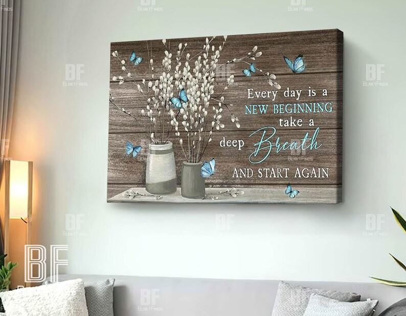 Every day is a new beginning, Floral canvas, Flower Butterfly canvas wall art, Christian Wall Art - Home Decor Housewarming Gift