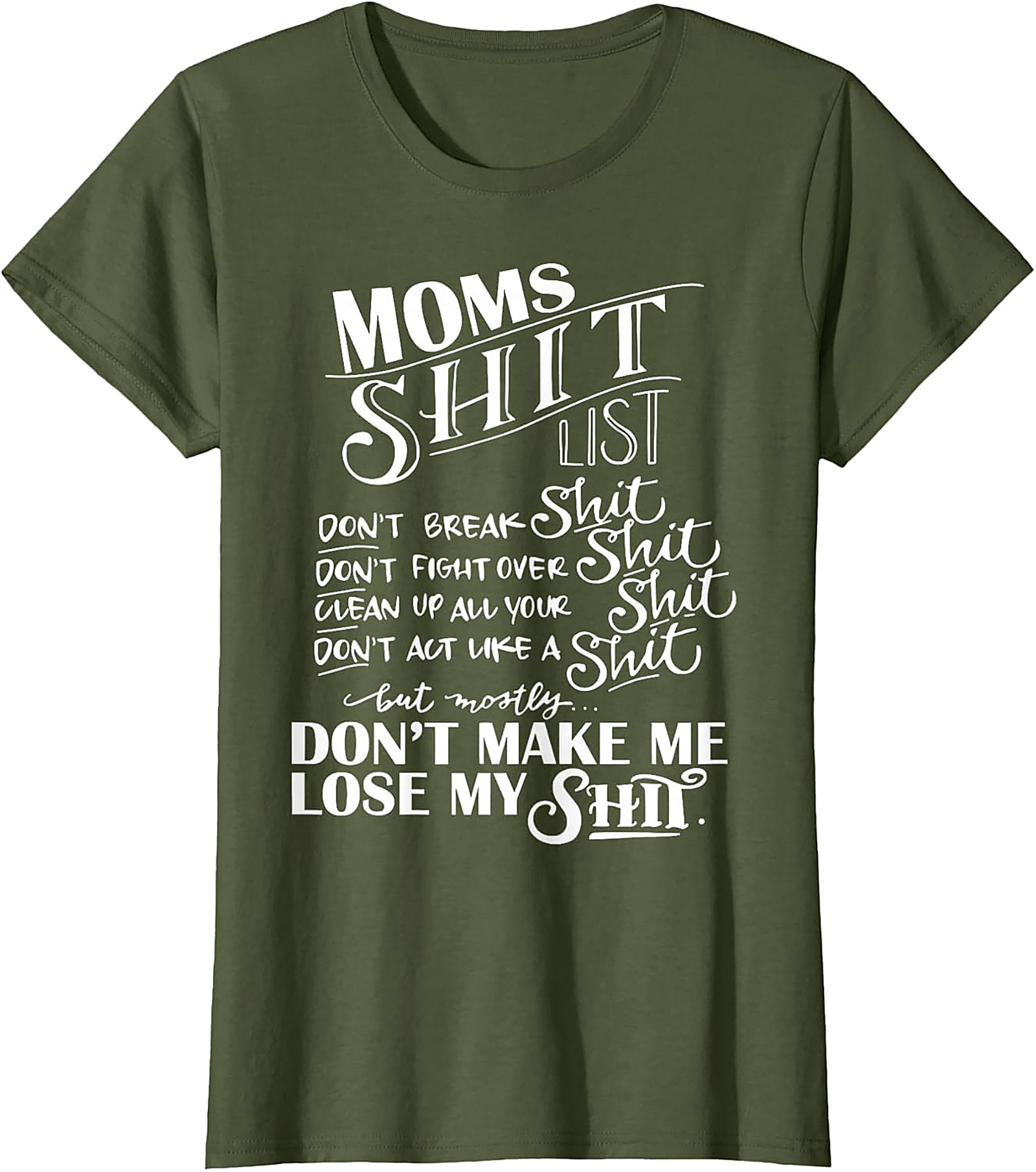 Moms Shit List T-shirt Funny Sarcastic Mom Graphic Tee