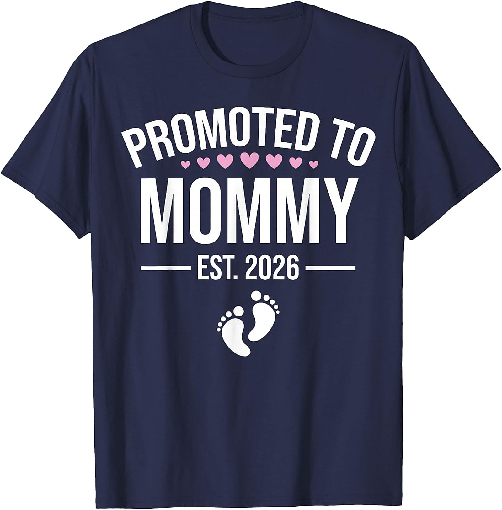  Promoted to Mommy Est. 2026 T-Shirt New Mom Gift Idea