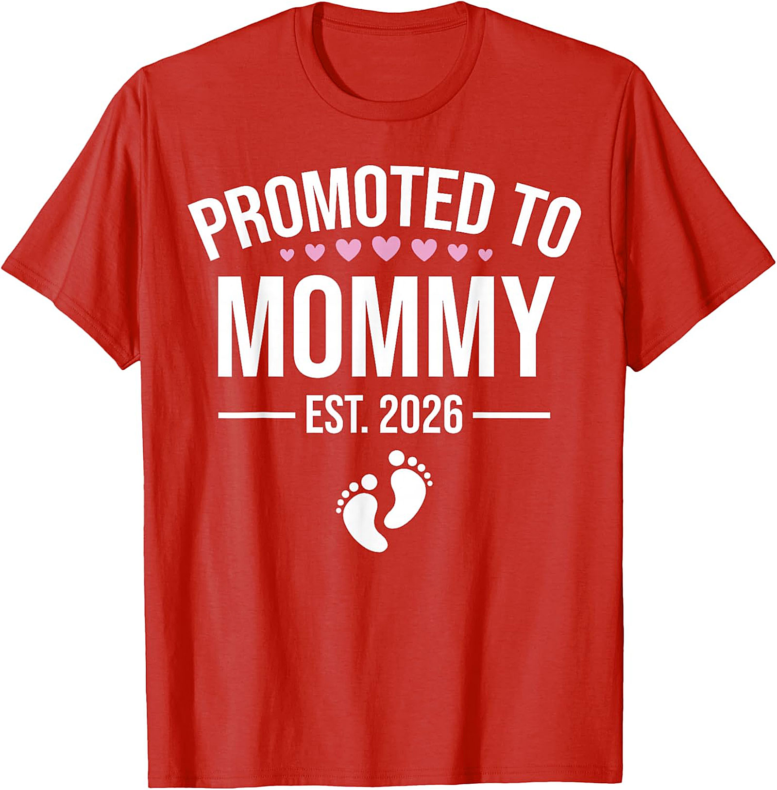  Promoted to Mommy Est. 2026 T-Shirt New Mom Gift Idea