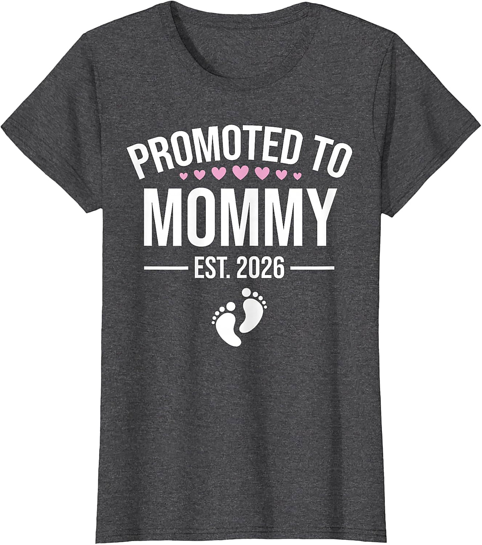  Promoted to Mommy Est. 2026 T-Shirt New Mom Gift Idea