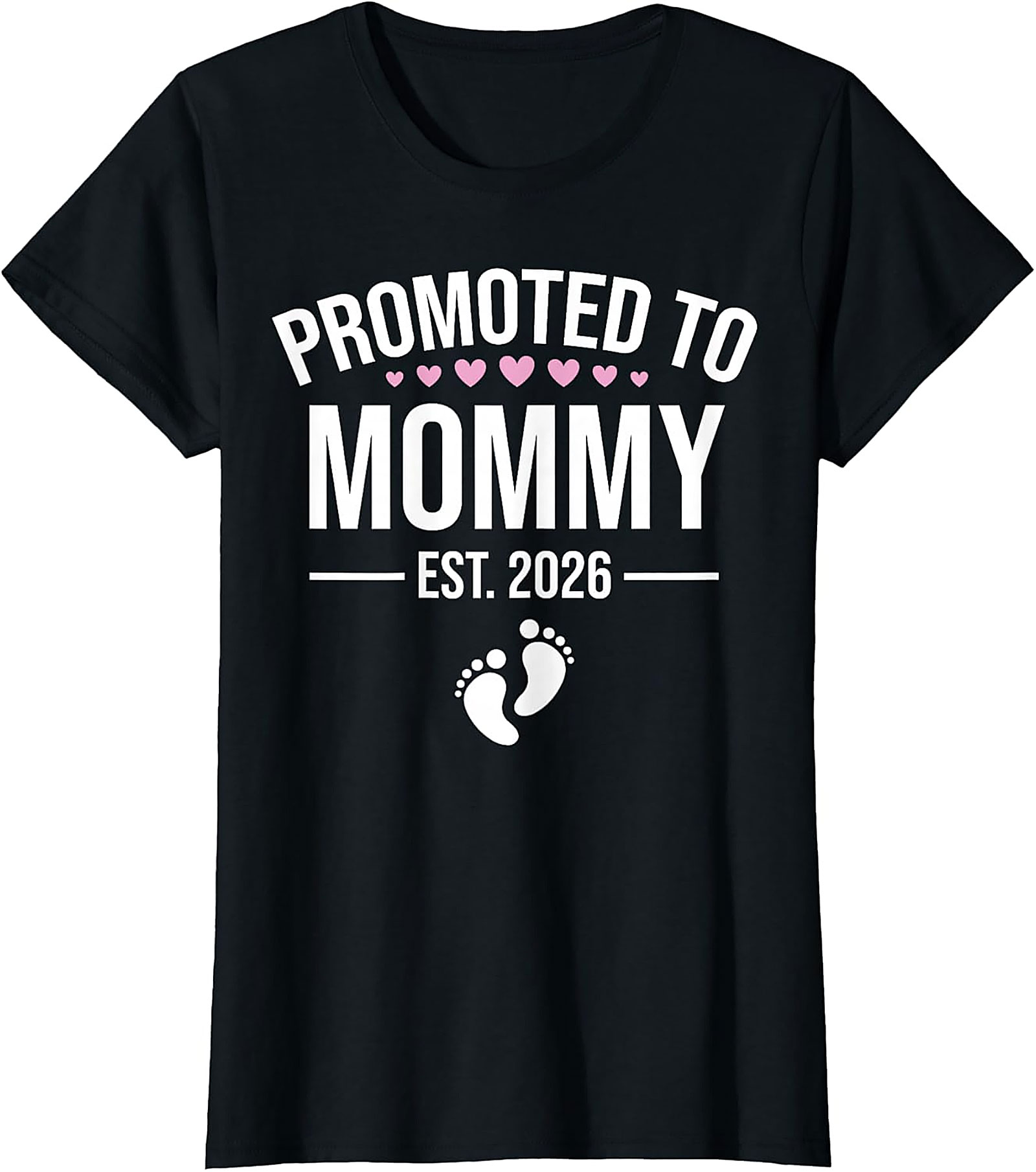  Promoted to Mommy Est. 2026 T-Shirt New Mom Gift Idea