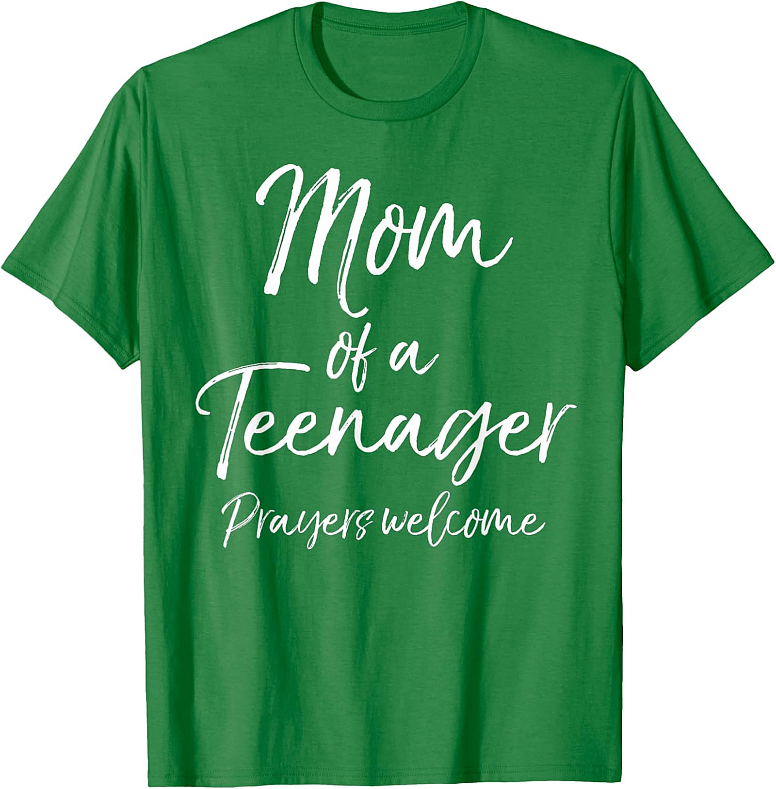  Mom of a Teenager Prayers Welcome T-Shirt Funny Mom Gift