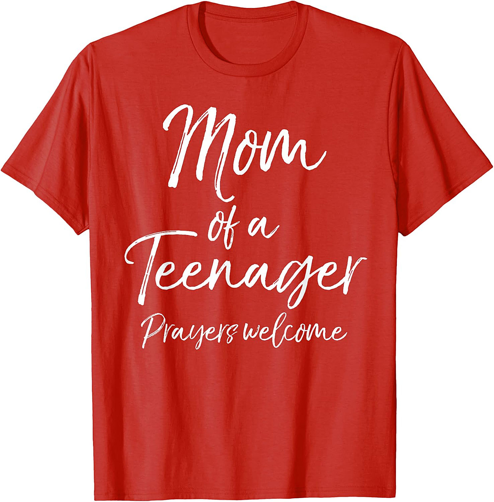  Mom of a Teenager Prayers Welcome T-Shirt Funny Mom Gift