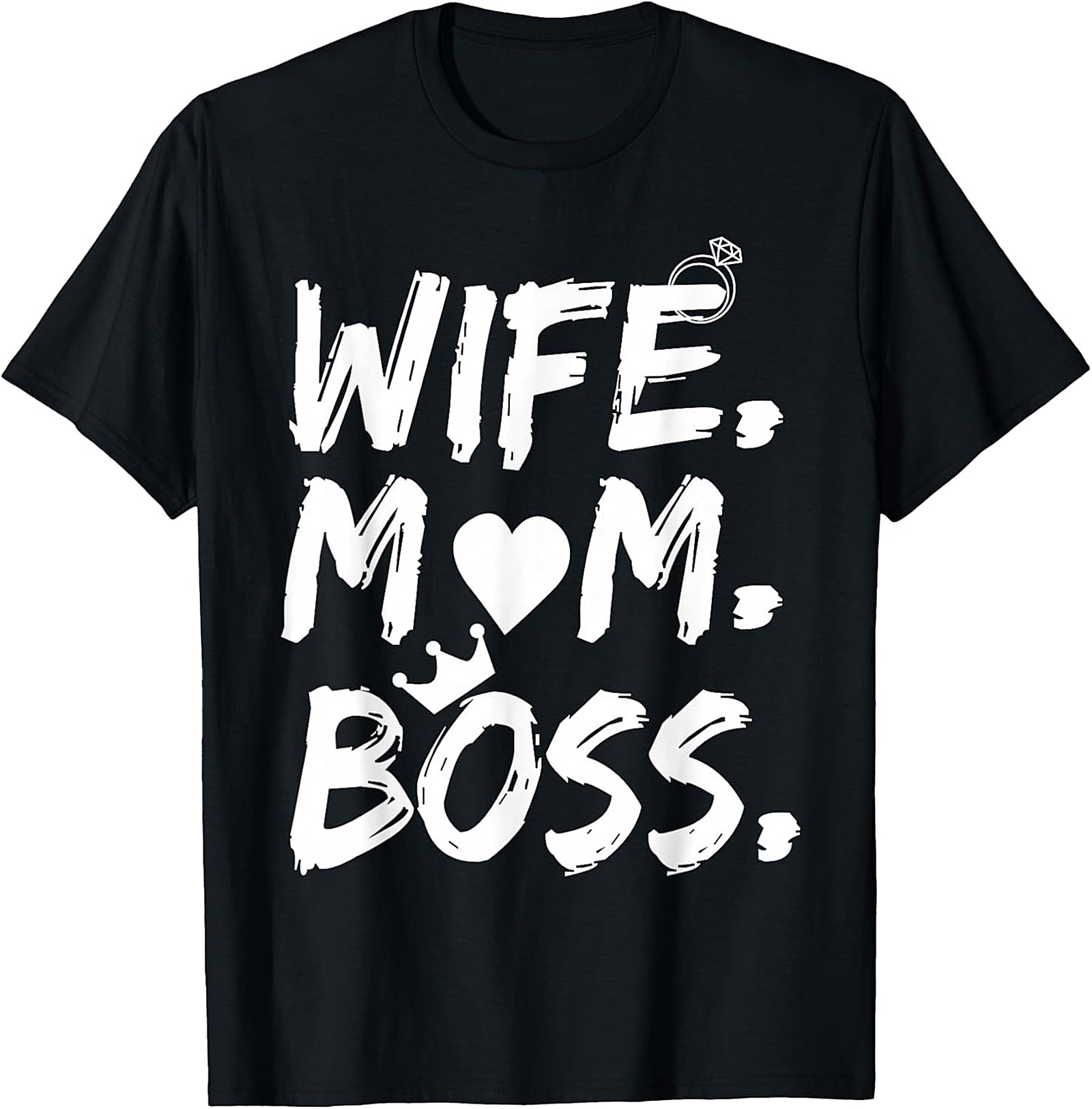 Wife Mom Boss T-shirt | Empowering Graphic Tee for Her