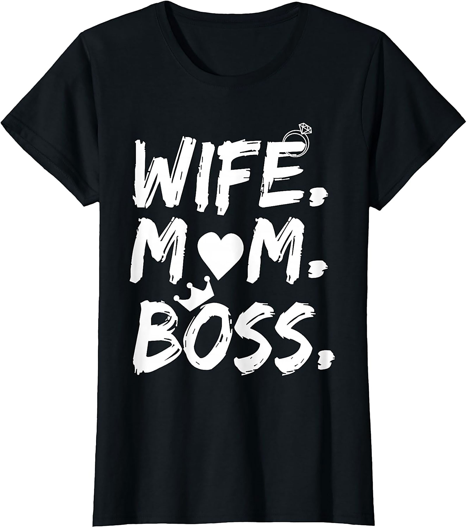 Wife Mom Boss T-shirt | Empowering Graphic Tee for Her