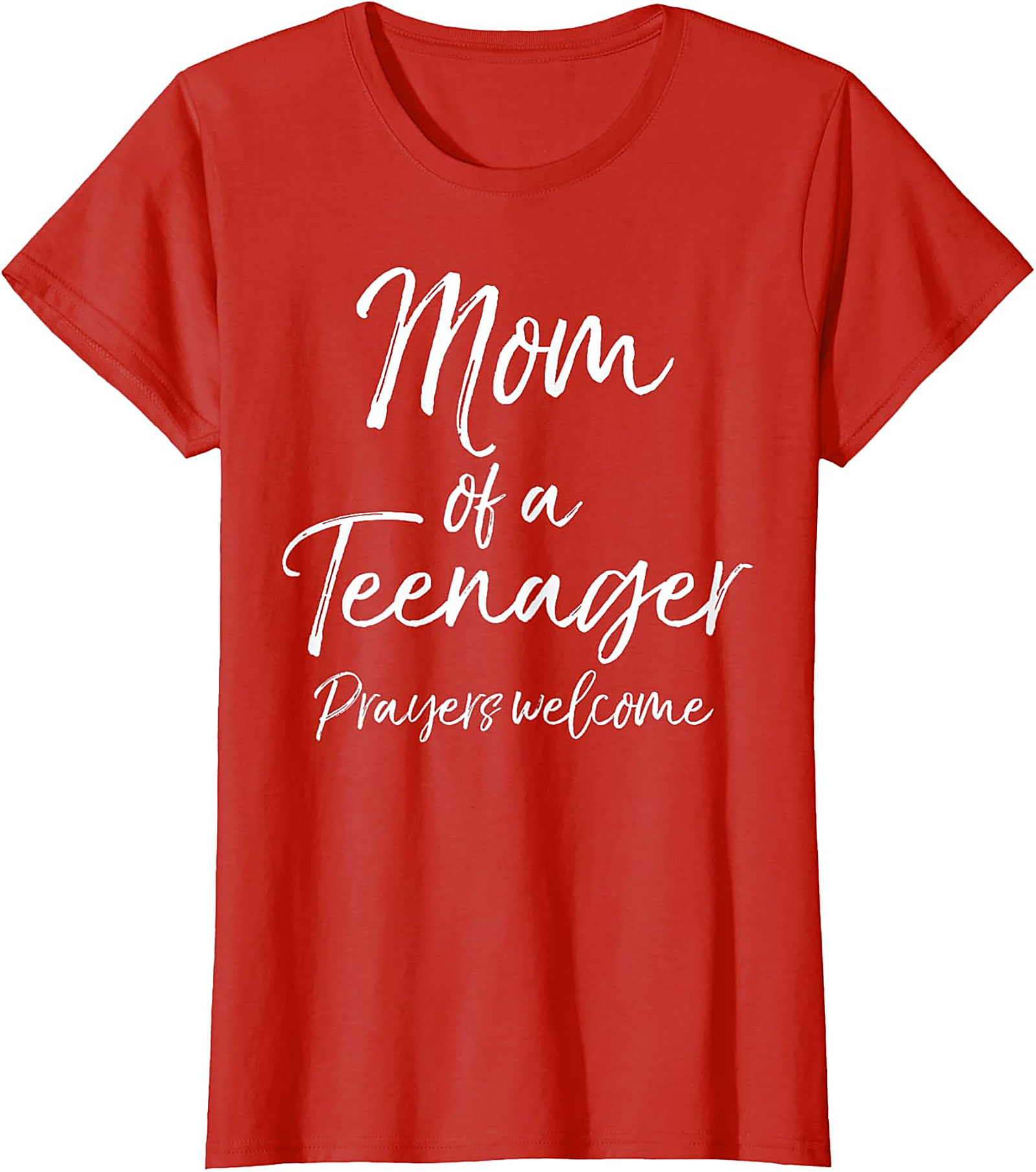  Mom of a Teenager Prayers Welcome T-Shirt Funny Mom Gift