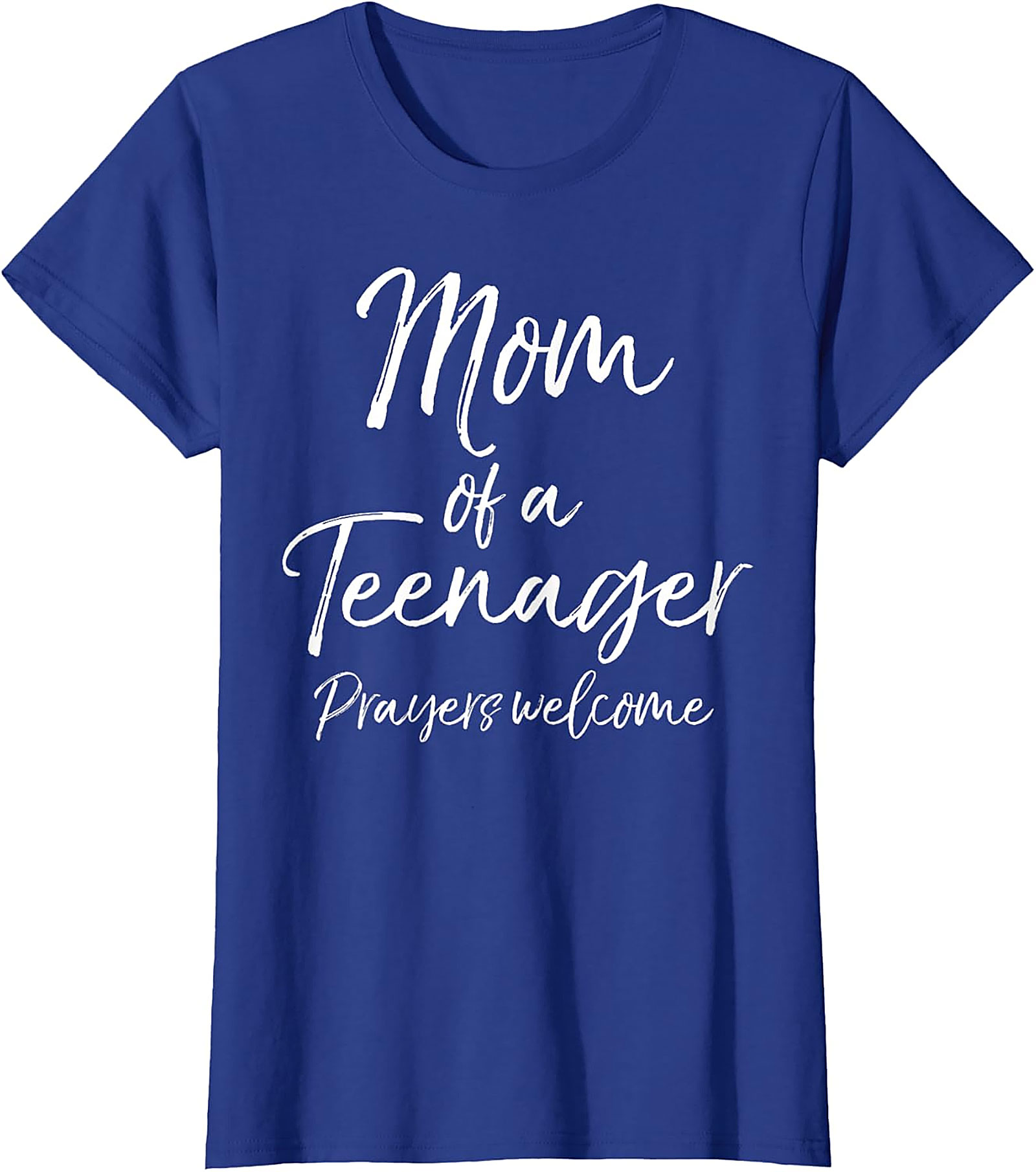  Mom of a Teenager Prayers Welcome T-Shirt Funny Mom Gift