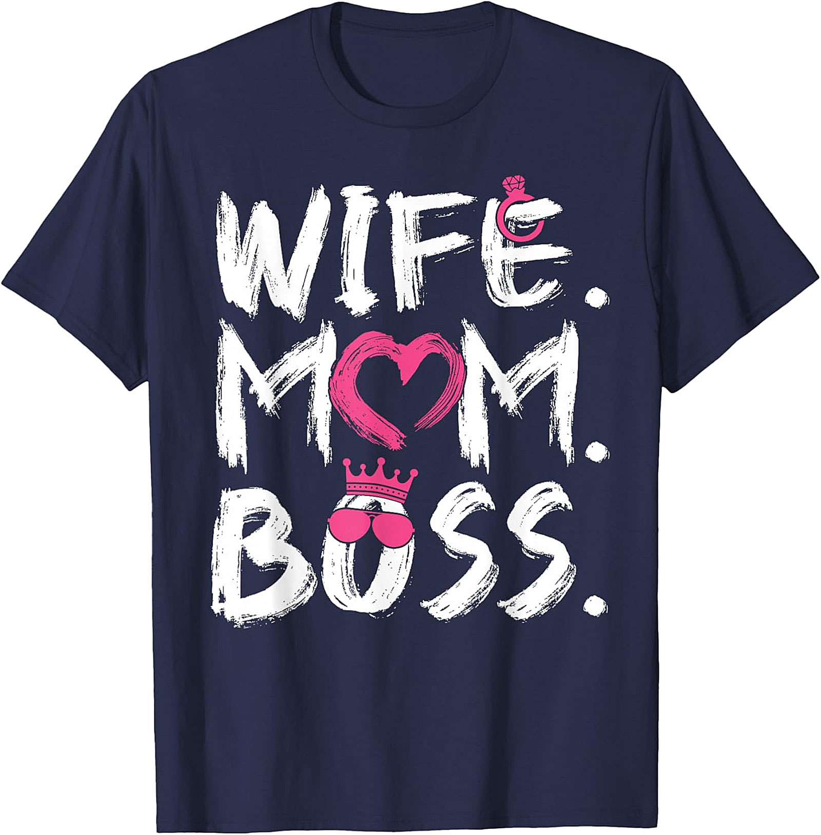 Wife Mom Boss T-shirt | Empowering Graphic Tee for Her