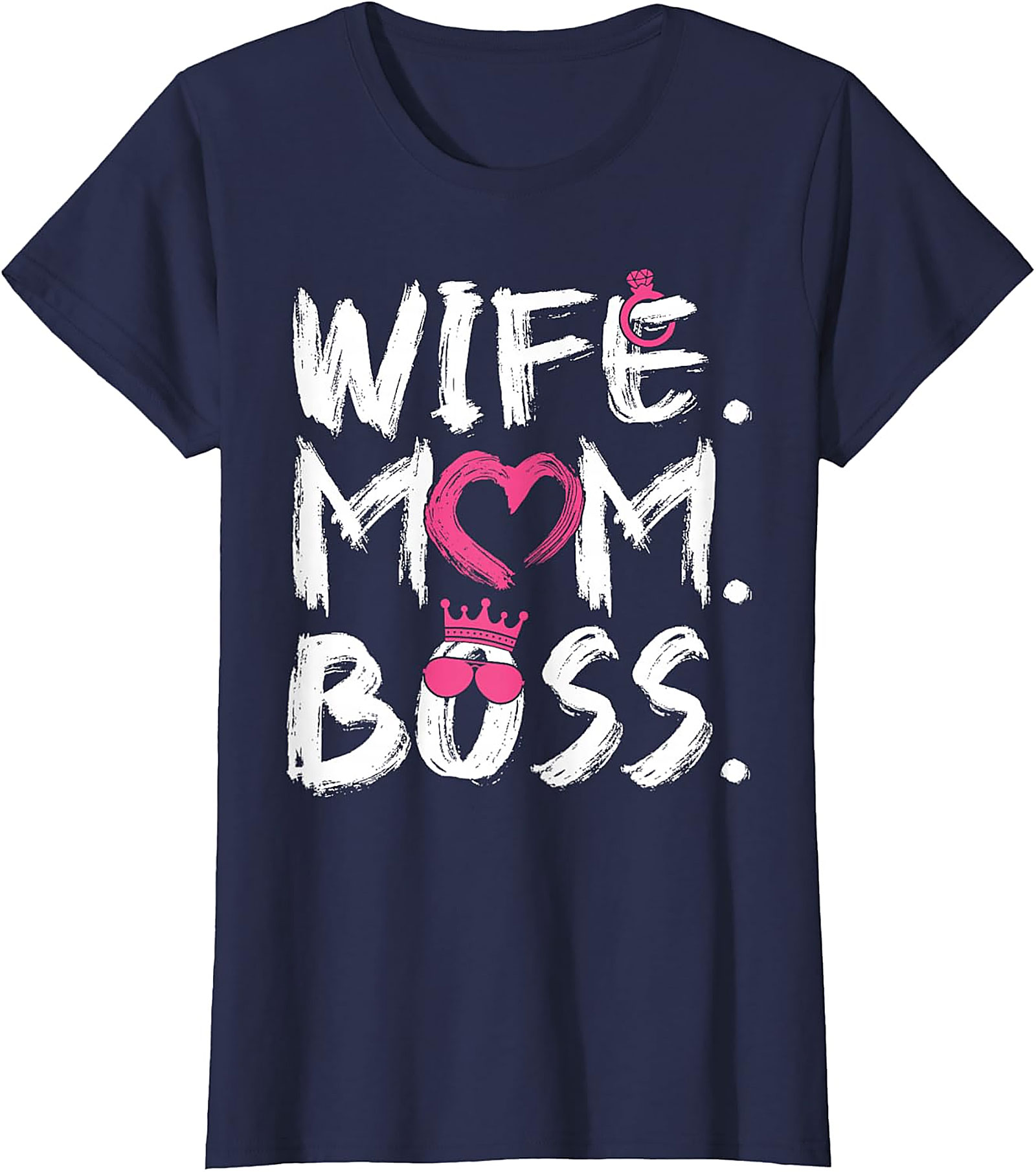 Wife Mom Boss T-shirt | Empowering Graphic Tee for Her