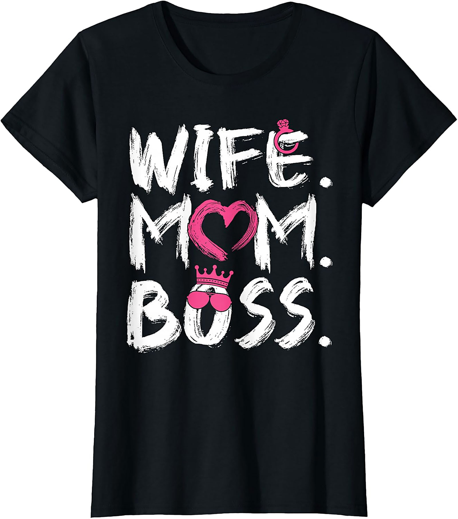Wife Mom Boss T-shirt | Empowering Graphic Tee for Her