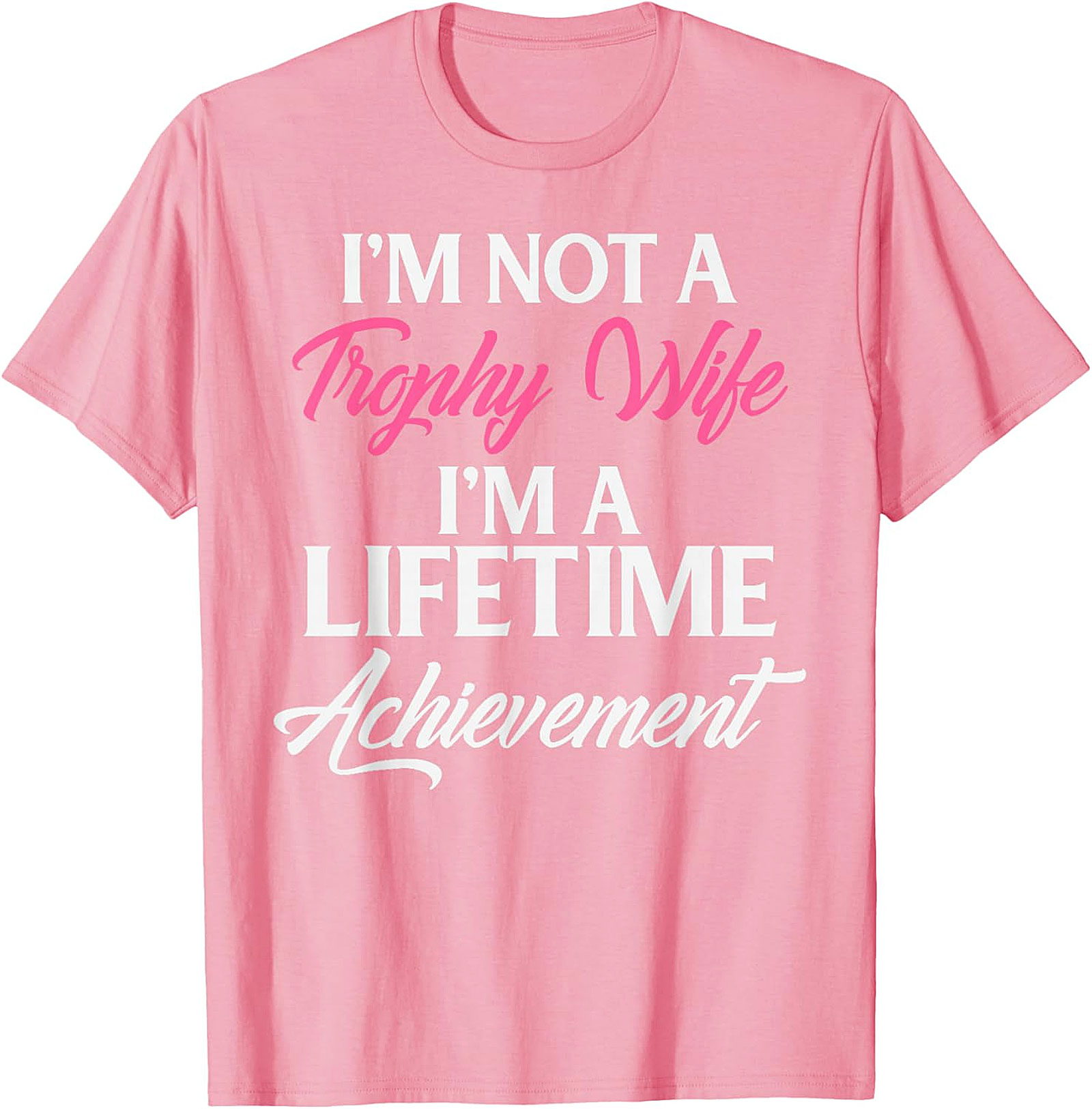 Lifetime Achievement Wife T-shirt | Funny Marriage Graphic Tee