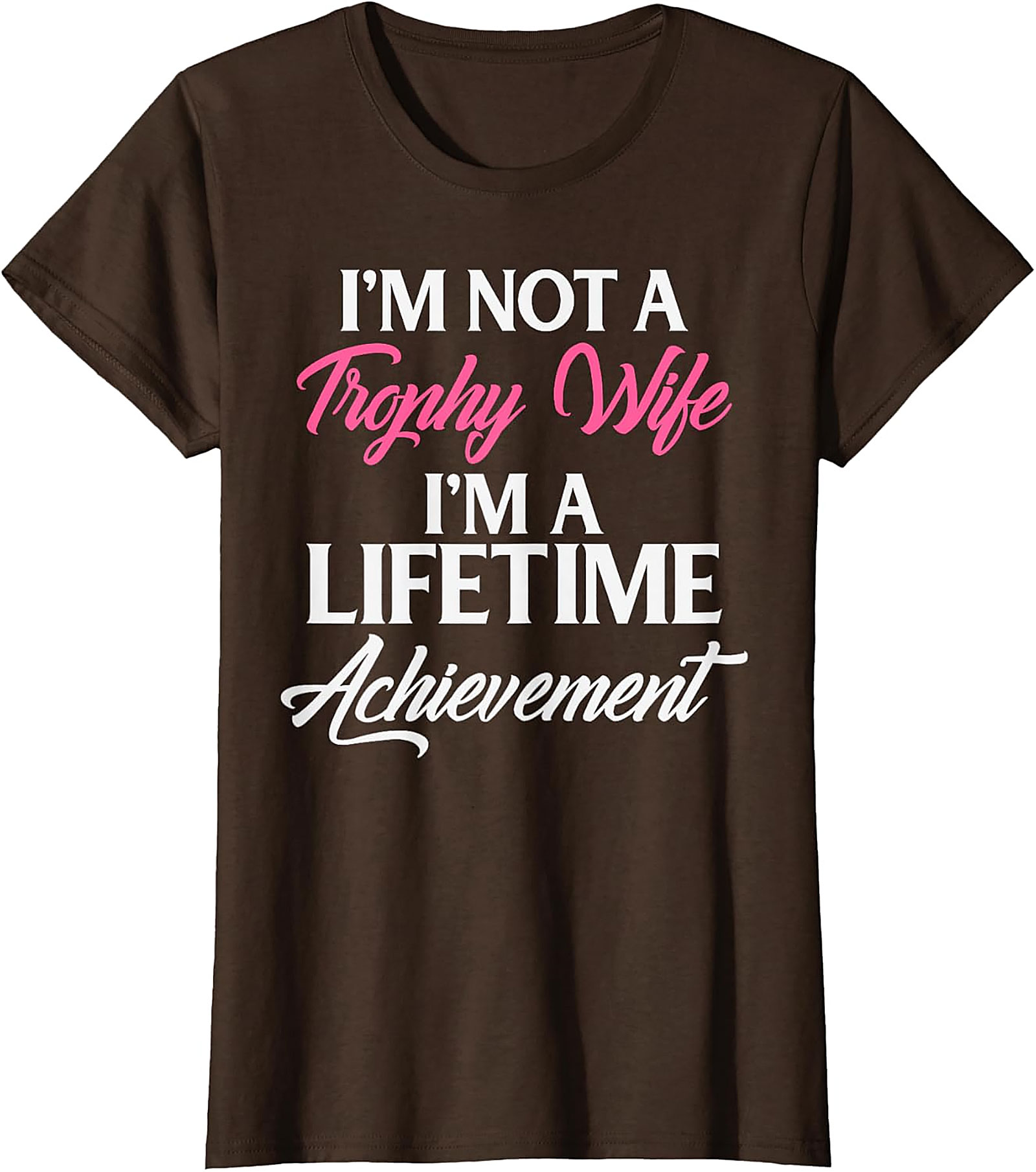 Lifetime Achievement Wife T-shirt | Funny Marriage Graphic Tee