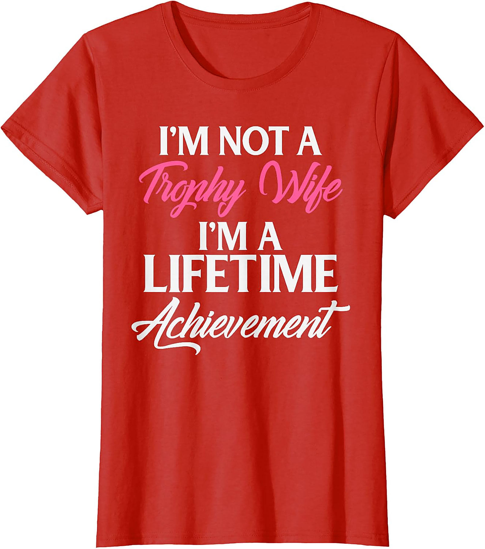 Lifetime Achievement Wife T-shirt | Funny Marriage Graphic Tee