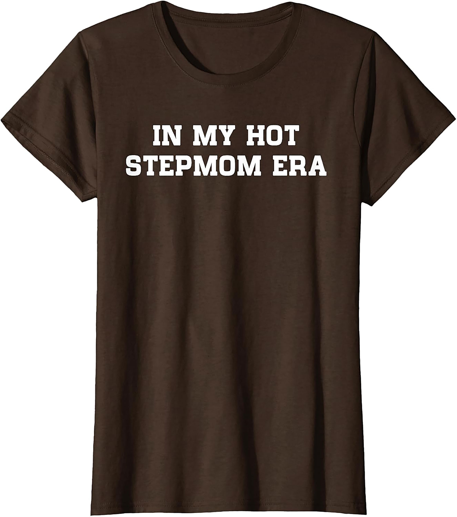  In My Hot Stepmom Era T-Shirt Funny Stepmom Graphic Tee