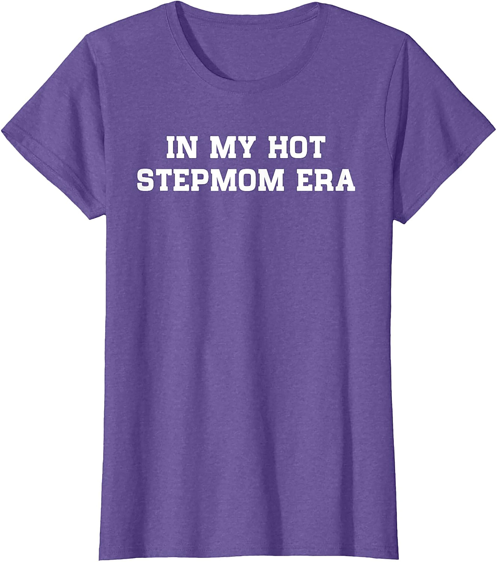 In My Hot Stepmom Era T-Shirt Funny Stepmom Graphic Tee