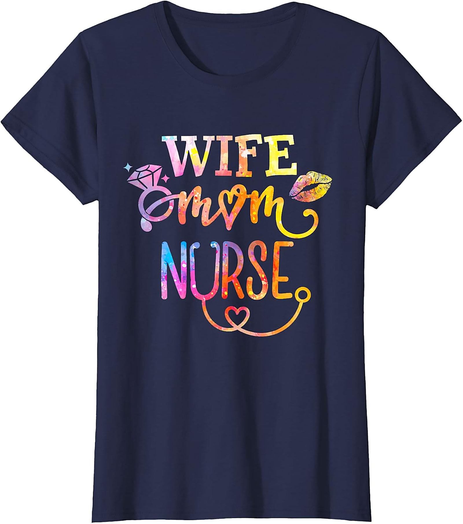 Wife Mom Nurse T-Shirt | Colorful Graphic Tee for Her