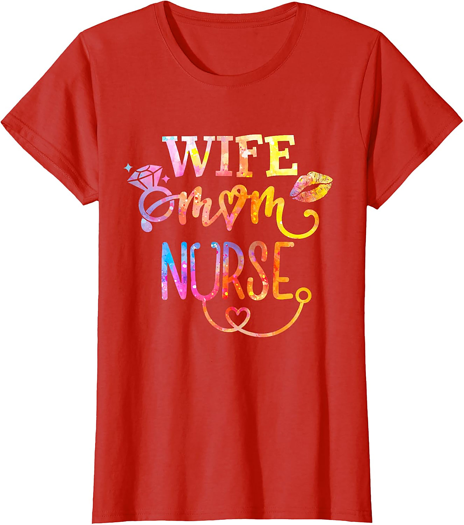 Wife Mom Nurse T-Shirt | Colorful Graphic Tee for Her