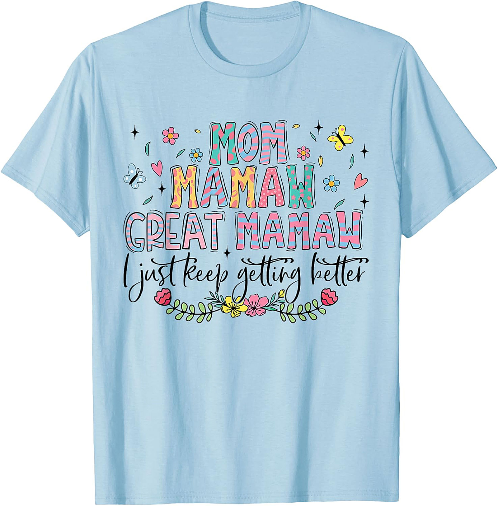 Great Mamaw T-shirt - Mom Mamaw Graphic Tee Gift for Her