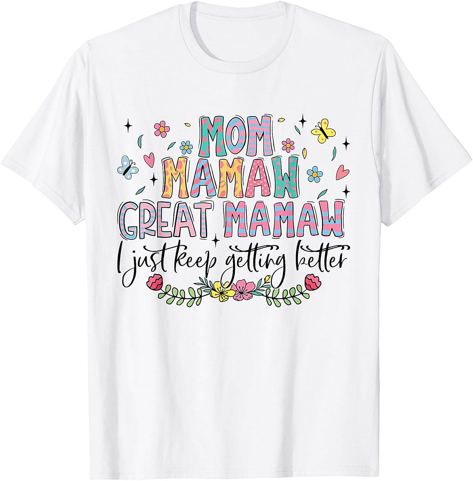 Great Mamaw T-shirt - Mom Mamaw Graphic Tee Gift for Her