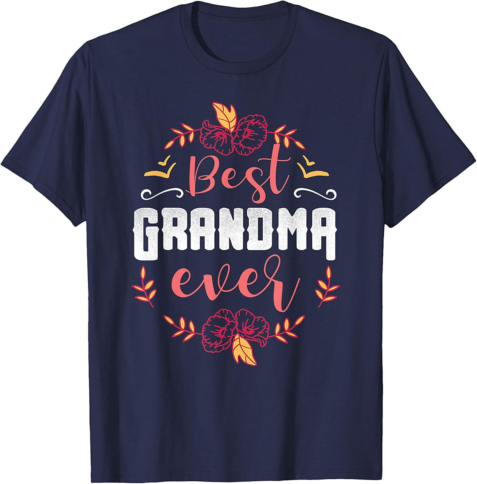 Best Grandma Ever T-Shirt | Soft Floral Gift Tee for Her