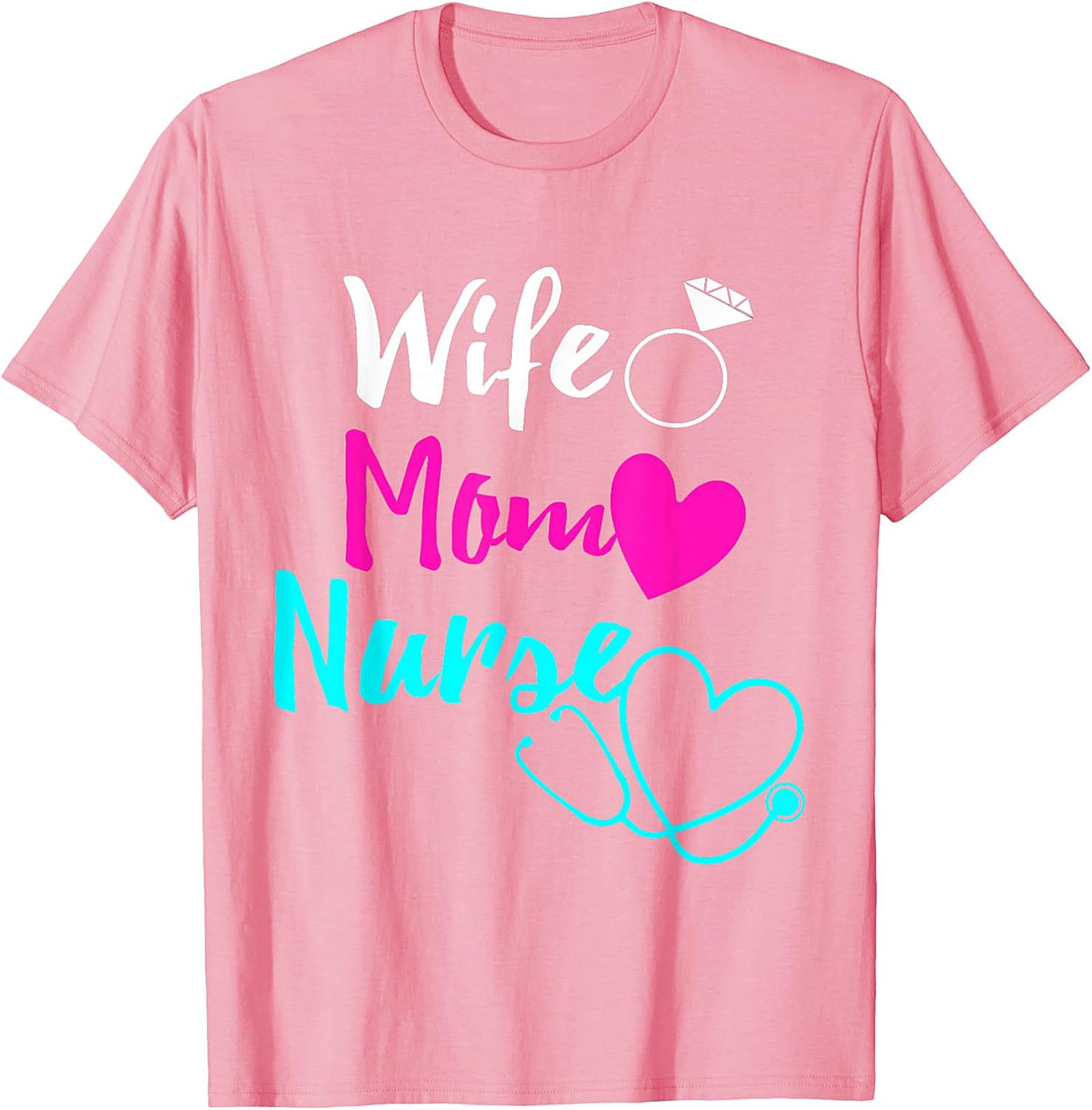 Wife Mom Nurse T-shirt | Soft Cotton Nursing Graphic Tee