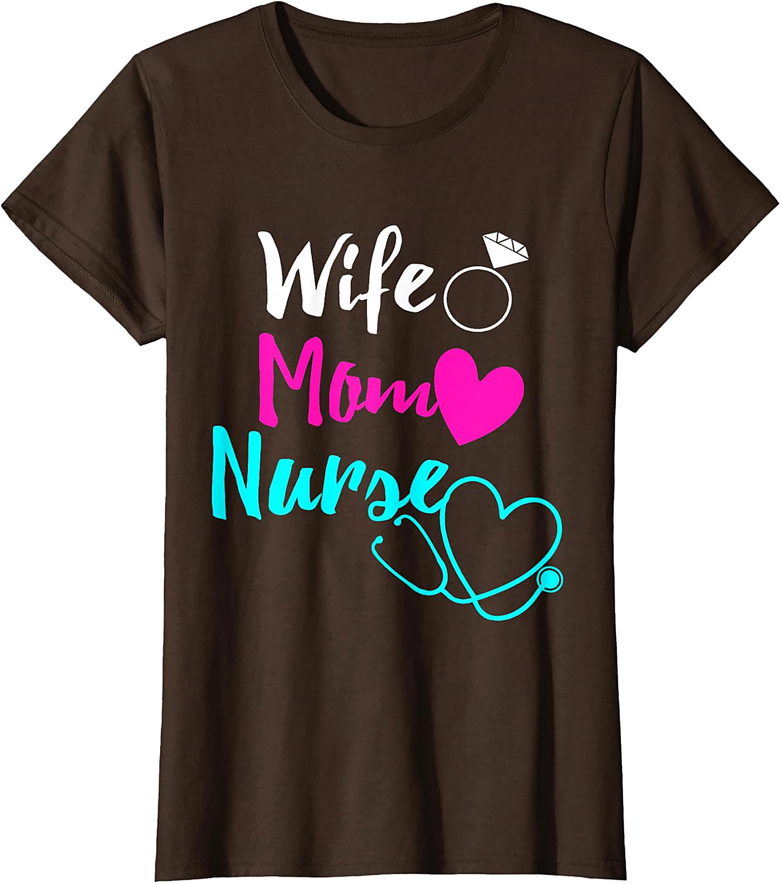 Wife Mom Nurse T-shirt | Soft Cotton Nursing Graphic Tee