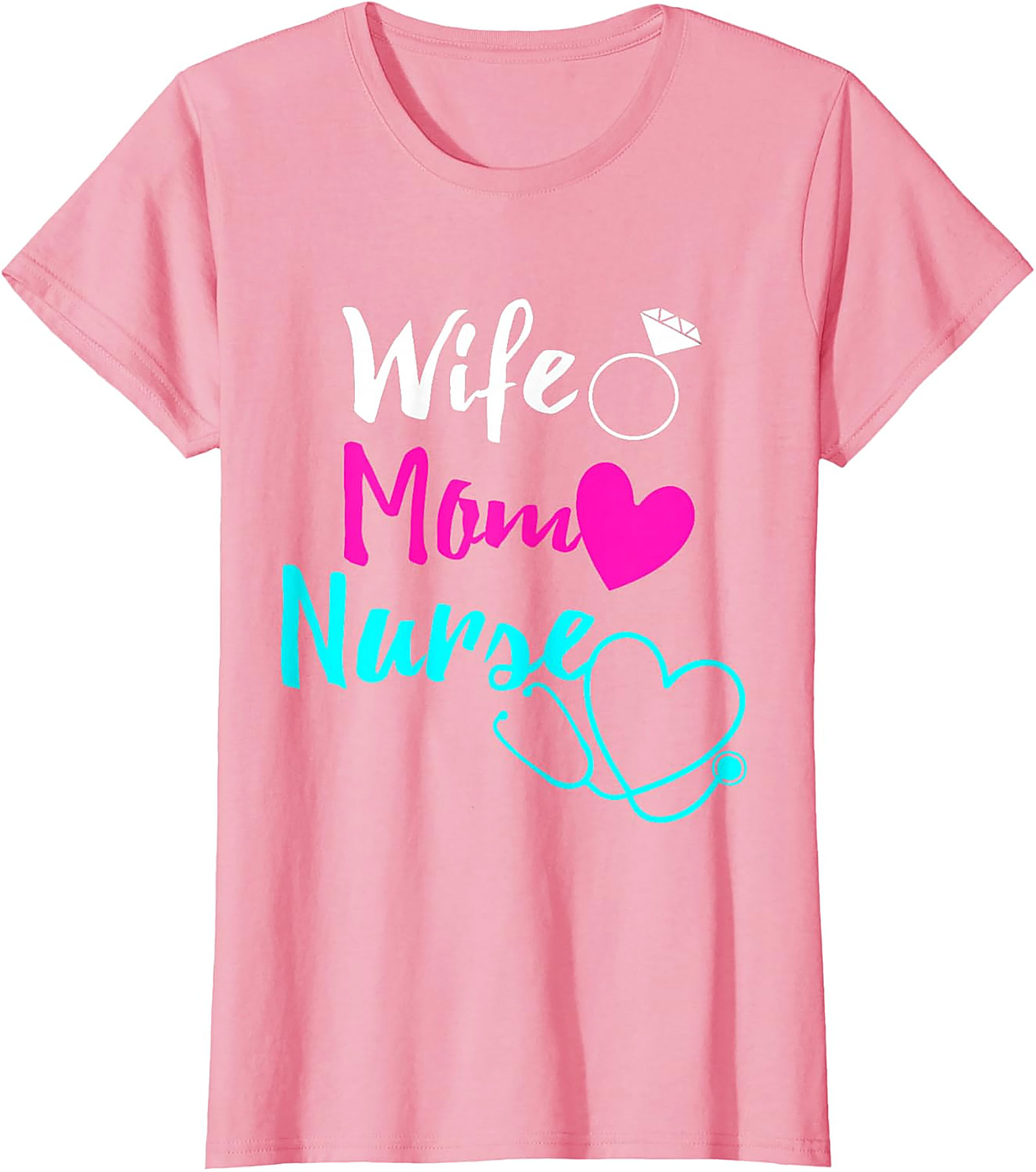 Wife Mom Nurse T-shirt | Soft Cotton Nursing Graphic Tee
